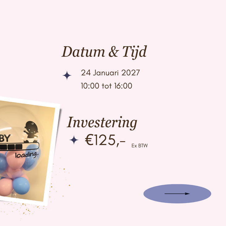 Masterclass - Heliumballonnen: de Do&rsquo;s, Don&rsquo;ts &amp; creatieve Idee&euml;n - 24 Januari 2027 - 10:00 / 16:00