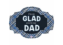 Mooideco - Happy Fathersday, Glad you're my Dad - Vaderdag - 32 inch - Betallic (1)