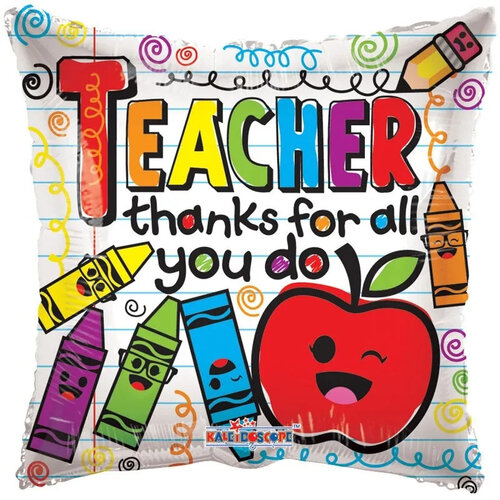 Teacher Thank You for All You Do - 18 inch - Kaleidoscope (1)